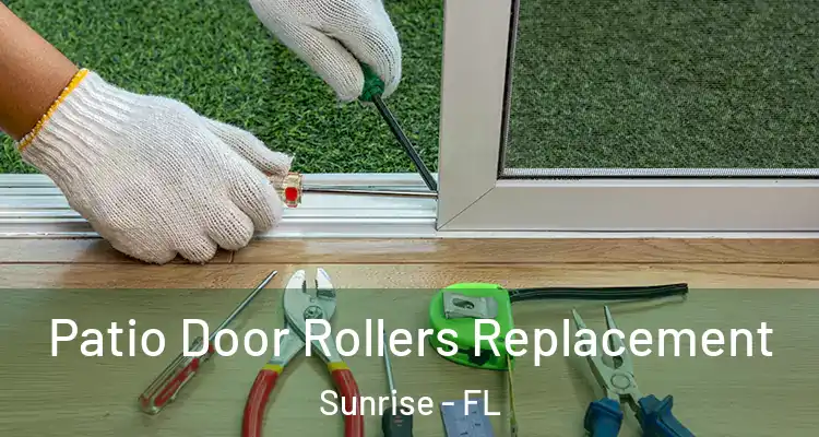  Patio Door Rollers Replacement Sunrise - FL