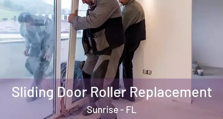  Sliding Door Roller Replacement Sunrise - FL