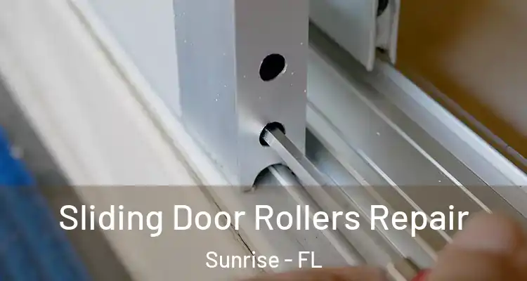  Sliding Door Rollers Repair Sunrise - FL